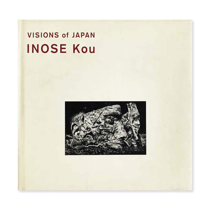 VISIONS of JAPAN Inose Kou 1982-1994 Japanese Edition<br>猪瀬光