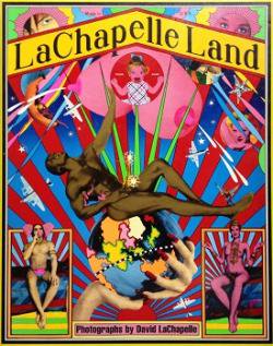 ラシャペル ランド豪華写真集　LaChapelle Land