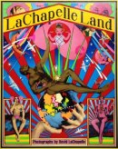 LACHAPELLE LAND David LaChapelle ǥӥåɡ饷ڥ ̿