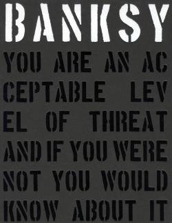 BANKSY: YOU ARE AN ACCEPTABLE LEVEL OF THREAT バンクシー 作品集