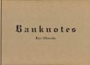 BANKNOTES Ryo Ohwada �������� �̿���