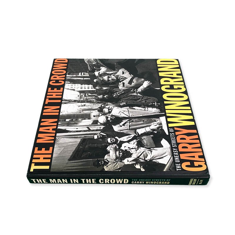 THE MAN IN THE CROWD The Uneasy Streets of Garry Winograndゲイリー・ウィノグランド -  古本買取 2手舎/二手舎 nitesha 写真集 アートブック 美術書 建築