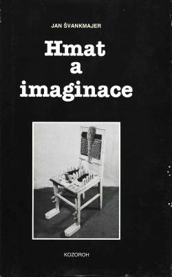 Hmat a imaginace JAN SVANKMAJER 触覚と想像力 触覚芸術入門 ヤン