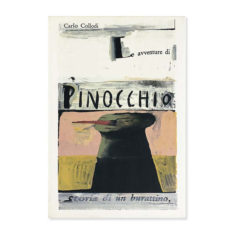Le avventure di PINOCCHIO da Carlo Collodi & Gianluigi Toccafondo<br>ԥΥå 륤ȥåե