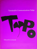 TYPOGRAPHIC COMMUNICATIONS TODAY Edward M. Gottschall エドワード・ゴッドシャル