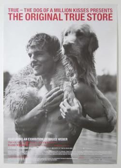 THE ORIGINAL TRUE STORE Bruce Weber poster ブルース・ウェバー展 