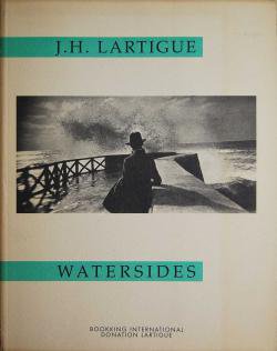 WATERSIDES JACQUES HENRI LARTIGUE ジャック・アンリ・ラルティーグ 写真集 - 古本買取 2手舎/二手舎  nitesha 写真集 アートブック 美術書 建築 1960円