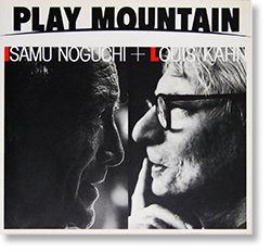 プレイマウンテン イサム・ノグチ+ルイス・カーン PLAY MOUNTAIN ISAMU 