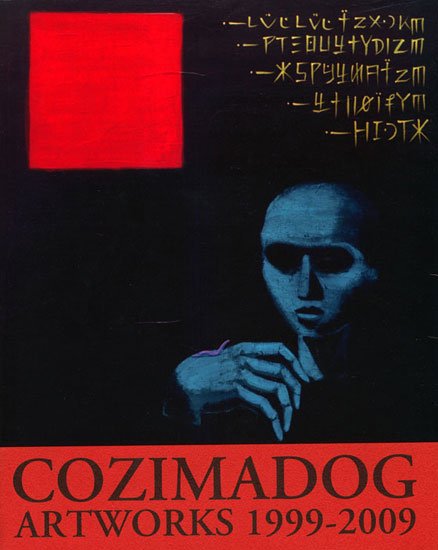 COZIMADOG ARTWORKS 1999-2009