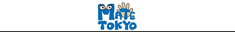 MATE TOKYO