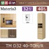 Materia3-TM-D32<br> 40-TOH/R