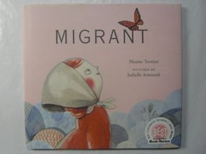 Migrant by Maxine Trottier