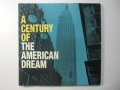 Ͽꥫ󡦥ɥ꡼A CENTURY OF THE AMERICAN DREAM