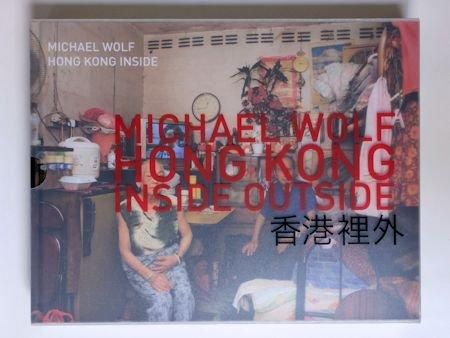 英語】HONG KONG INSIDE OUTSIDE 香港裡外 2冊1函 Michael Wolf