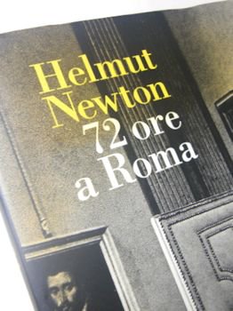 伊）72 ore a Roma Helmut Newton Peliti associati
