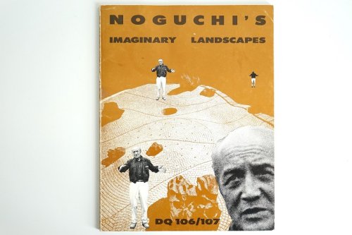 NOGUCHI'S<br>IMAGINARY LANDSCAPES