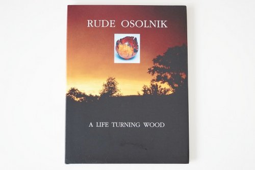 Rude Osolnik<br>A Life Turning Wood