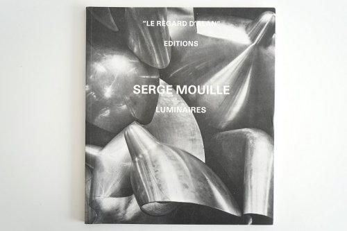 LE REGARD D'ALAN EDITIONS<br>SERGE MOUILLE LUMINAIRES