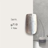 lem  顼 3g COSMIC DUST g719 tau 