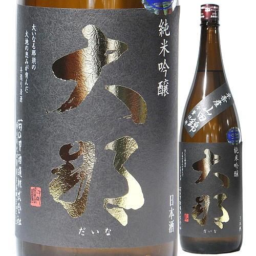 大那 純米吟醸 東条産 山田錦 無濾過生酒 1800ml｜水新酒店