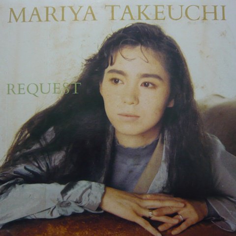 Mariya Takeuchi (竹内まりや) / Request (LP) - Vinyl Cycle Records