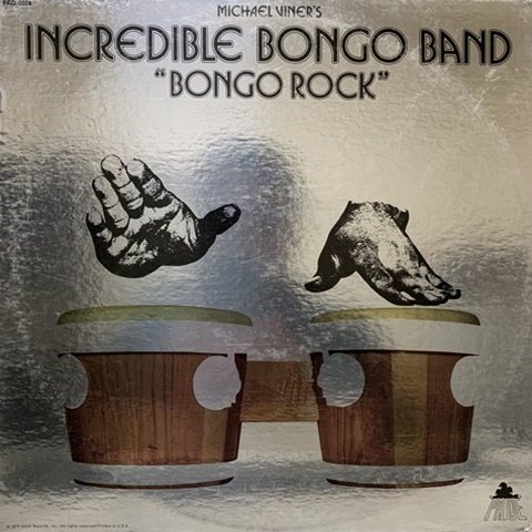 Incredible Bongo Band* – Bongo Rock - 洋楽
