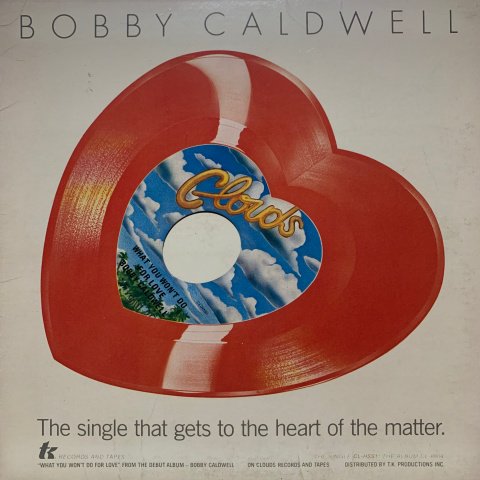 Bobby Caldwell / What You Won't Do For Love (10 Inch) - Vinyl 