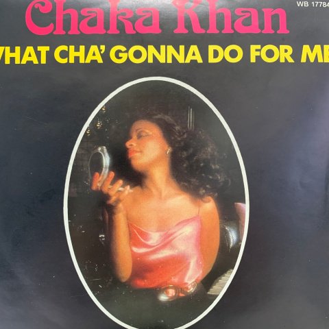 Chaka Khan What Cha Gonna Do For Me 7 Inch Vinyl Cycle Records