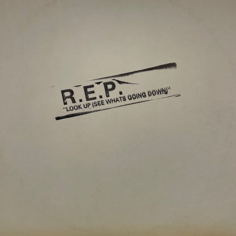 R.E.P. / Look Up (See What's Goin' Down) (12 Inch) - Vinyl Cycle 