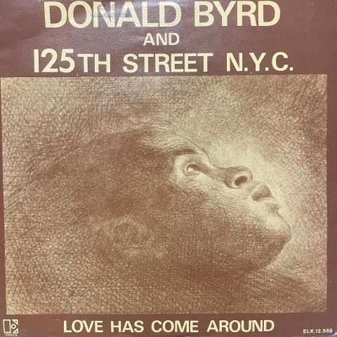 送料無料 激レアUSレコード　Donald Byrd＆125th Street Donald Byrd And 125th Street, N.Y.C. – Love Byrd – Vinyl