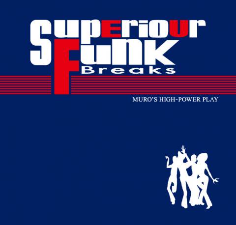 DJ Muro / Superiour Funk Breaks (Mix CD) - Vinyl Cycle Records