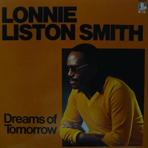 Lonnie Liston Smith / Dreams Of Tomorrow (LP) - Vinyl Cycle