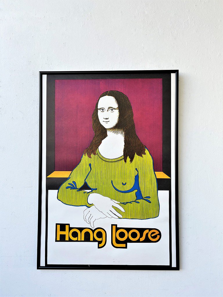 1970’s ヴィンテージ Hang Loose 額入りポスター