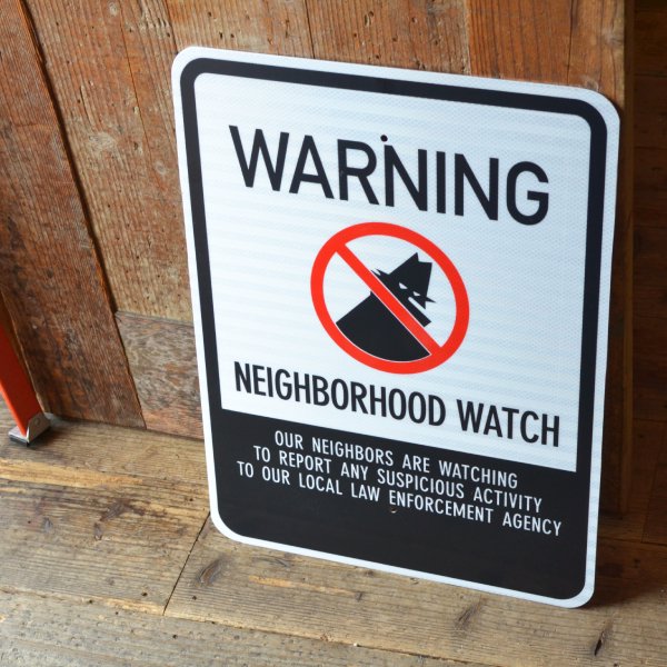 WARNING NEIGHBORHOOD WATCH SIGN