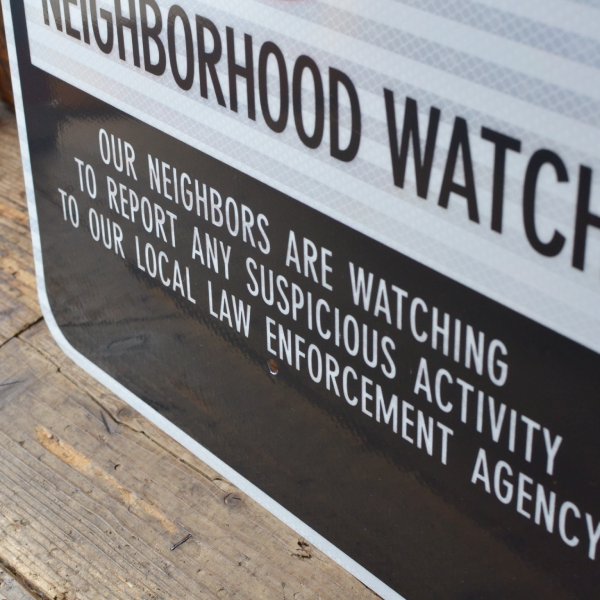 WARNING NEIGHBORHOOD WATCH SIGN