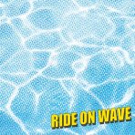 YOGEE NEW WAVES - RIDE ON WAVE E.P. (7")
