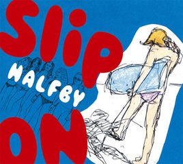 HALFBY - SLIP ON (CD)