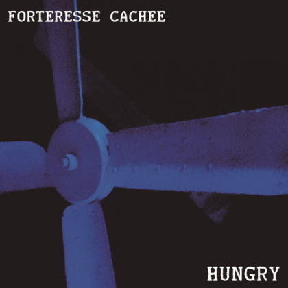 FORTERESSE CACHEE-HUNGRY (CD)