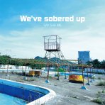 Say Sue Me - We've Sobered Up (LP)