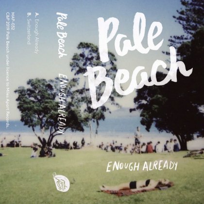 Pale Beach - Enough Already (Cassette)