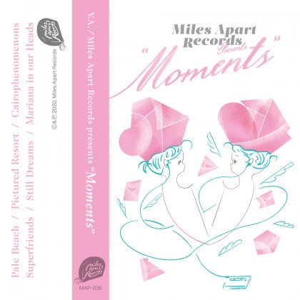 V.A - Miles Apart Records presents “Moments"(CASSETTE)