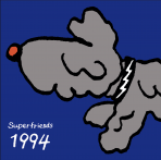 Superfriends - 1994 / Because of you (7")