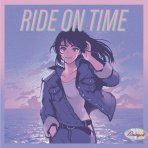 Rainych - RIDE ON TIME/SAY SO -JAPANESE VERSION- (TOFUBEATS REMIX) (7" / CITY POP on VINYL2021)