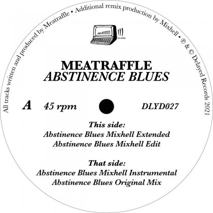 MEATRAFFLE - ABSTINENCE BLUES (12")