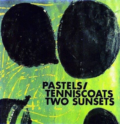 PASTELS / TENNISCOATS  - TWO SUNSETS (LP)