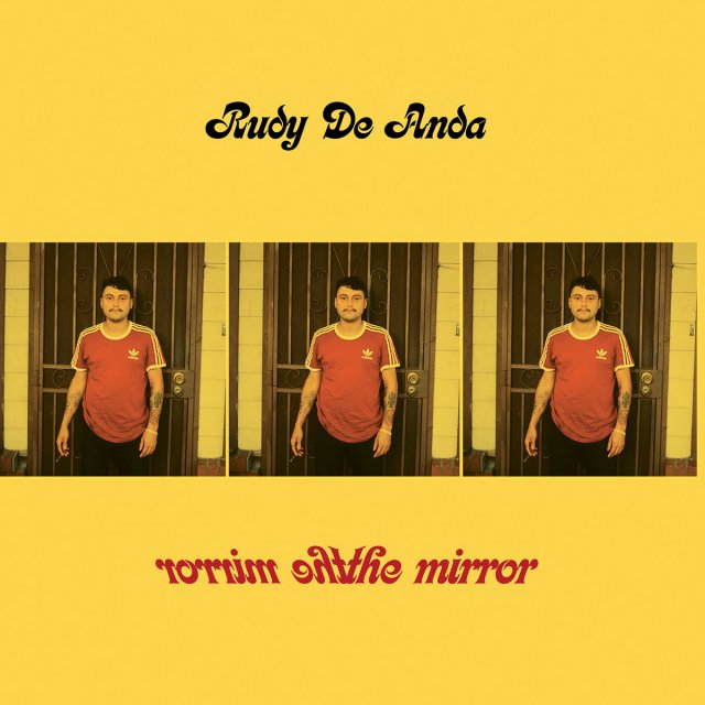 Rudy De Anda - The Mirror (7")