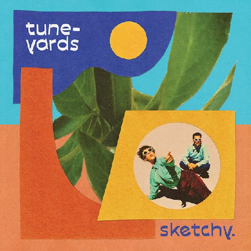 TUNE-YARDS - SKETCHY (LP /Blue vinyl)