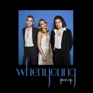 WHENYOUNG - GIVEN UP (10" / Blue Vinyl)