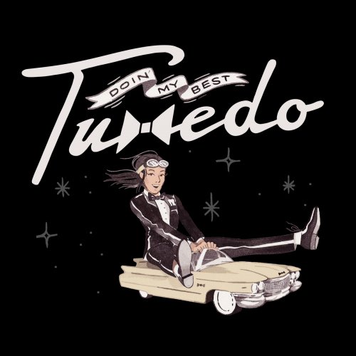 TUXEDO - DOIN' MY BEST(7")