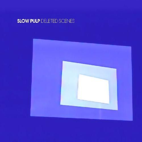 SLOW PULP - DELETED SCENES (7")